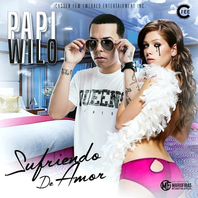 Sufriendo de Amor - Single 專輯 Papi Wilo/C-Kan/Derian