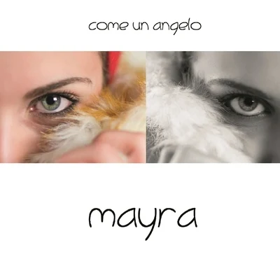 Come un angelo 专辑 Mayra