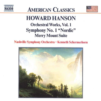 HANSON: Symphony No. 1, &#x27;Nordic&#x27;Merry Mount Suite 专辑 Nashville Symphony Orchestra