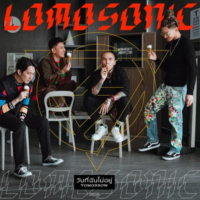 วันที่ฉันไม่อยู่ (TOMORROW) 專輯 Lomosonic