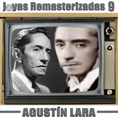 Joyas Remasterizadas 9 專輯 Agustin Lara