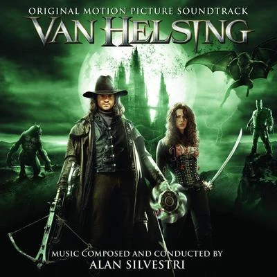 Van Helsing 专辑 Alan Silvestri