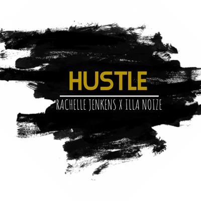 Hustle 專輯 Illa Noize