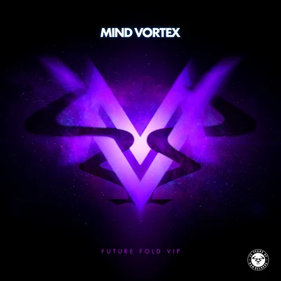 Future Fold VIP 專輯 Mind Vortex