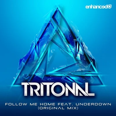 Follow Me Home 專輯 Noel Sanger/Jose Mata/Tritonal/Zoltan Kontes/Prince Ali