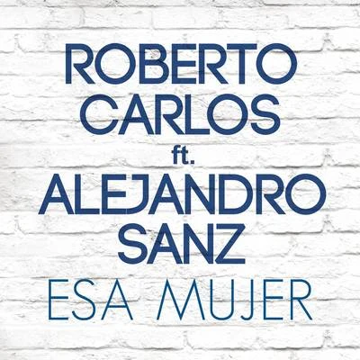 Esa Mujer 专辑 Roberto Carlos