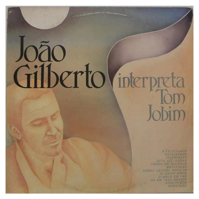 João GilbertoAstrud GilbertoAntônio Carlos JobimStan Getz João Gilberto Interpreta: Tom Jobim (Digital Edit)