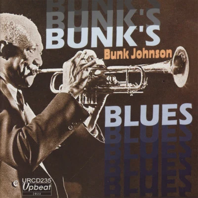 Bunk Johnson Bunks Blues