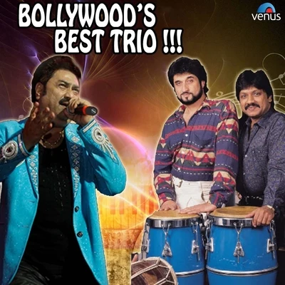 Bollywoods Best Trio 專輯 Kumar Sanu