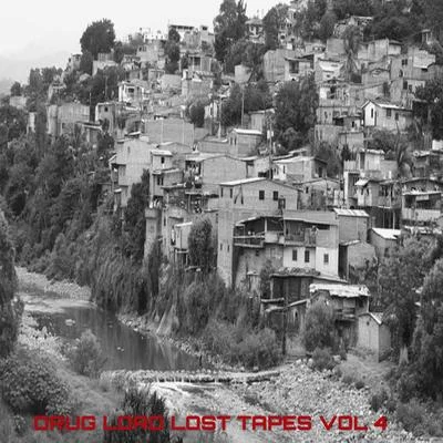 Drug lord lost tapes vol 4 专辑 Algenis