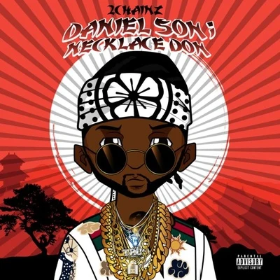 Daniel Son;Necklace Don 專輯 Prhyme/2 Chainz