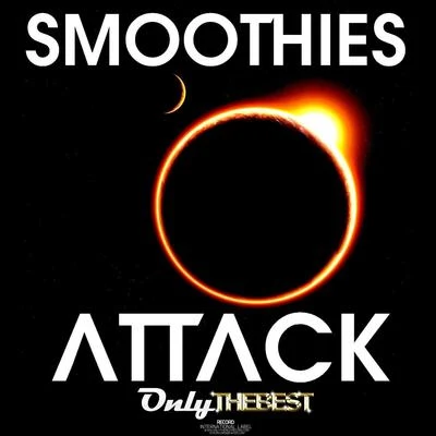 Attack 專輯 Smoothies