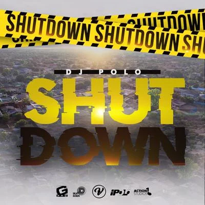 Shut Down 专辑 TRUETRUE/DJ Polo/ZHI16/Jaymie Silk/CalvoMusic