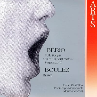 Berio: Folk SongsBoulez: Dérive 專輯 Emilio Pomárico/Orchestra Sinfonica Siciliana/Contempoartensemble/Mauro Ceccanti