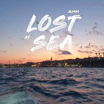 Lost at Sea 专辑 AHH