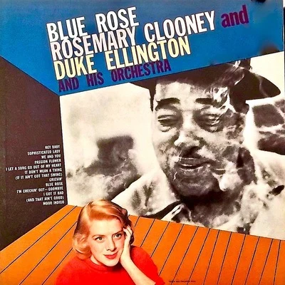 Blue Rose (Remastered) 專輯 Rosemary Clooney/Ricky Nelson/The Orioles/His Orchestra/Fats Domino