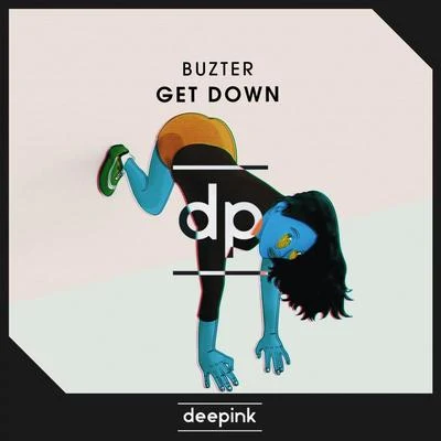 Get Down 專輯 Buzter/SuperJam/Kohen/Robbie Wulfsohn/CIC