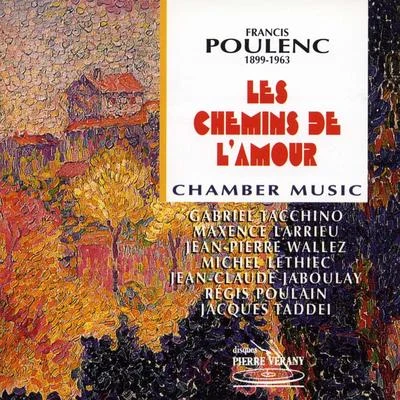 Poulenc : Les chemins de lamour - Musique de chambre 專輯 Francis Poulenc