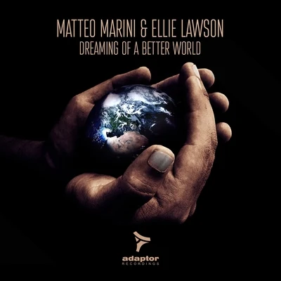 Matteo Marini Dreaming of a Better World