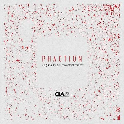 Signature Moves EP 專輯 Phaction