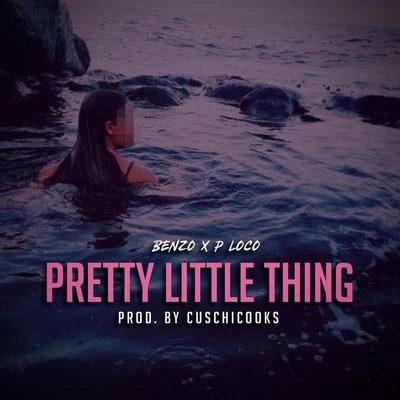 Pretty Little Thing 專輯 P Loco