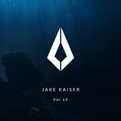 Pai EP 专辑 Jake Kaiser