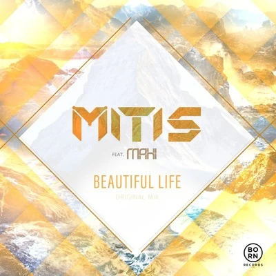 Beautiful Life 專輯 MitiS