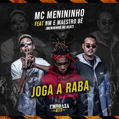 Joga a Raba 專輯 MC Menininho/MC Poneis