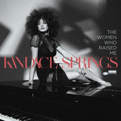 The Women Who Raised Me 专辑 Kandace Springs/Kings of Tomorrow/Jon White