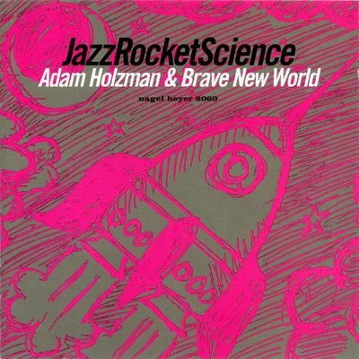 Jazz Rocket Science 專輯 Mark Walker/Michael William Gilbert/Sofia Session Orchestra/Adam Holzman