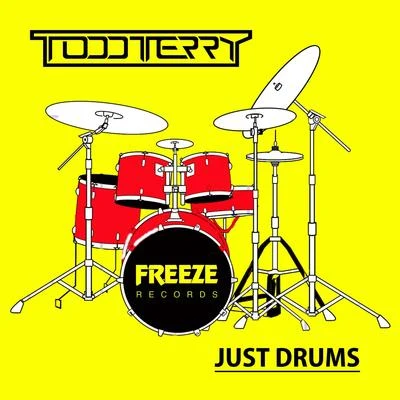 Just Drums 專輯 Todd Terry