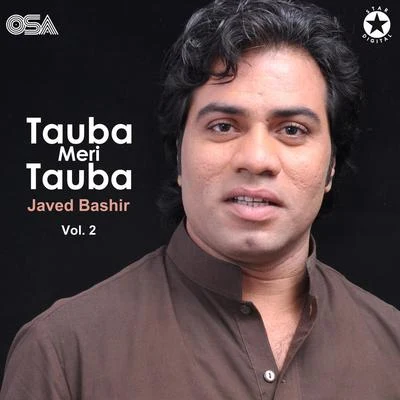 Javed Bashir Tauba Meri Tauba, Vol. 2