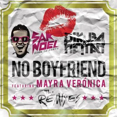 No Boyfriend (Remixes) 專輯 Luka Caro/Sak Noel/Sito Rocks/Ruben Rider