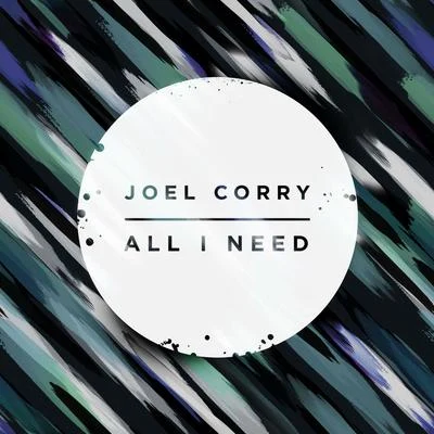 All I Need 专辑 Joel Corry