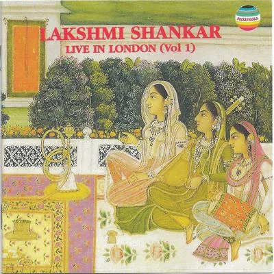 Live in London, Vol. 1 專輯 Kumari Faiyaz/Lakshmi Shankar/Manna Dey/Lata Mangeshkar/Asrani