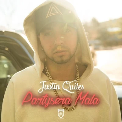 Partysera Mala 专辑 Justin Quiles/Nyno Vargas