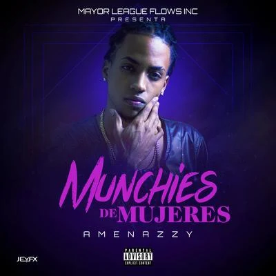 Munchies de Mujeres 專輯 Amenazzy