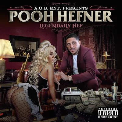 Legendary Hef 专辑 Laz Tha Boy/Lipe Years/Pooh Hefner/Hollywood/Plush