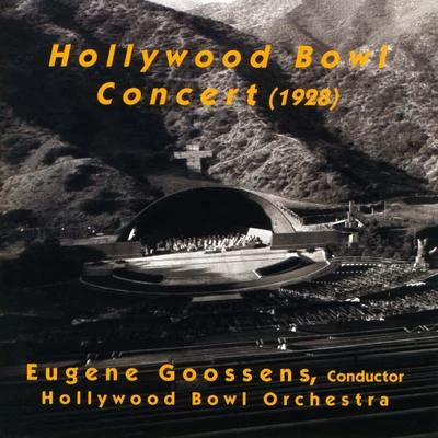 Eugène GoossensPyotr Ilyich TchaikovskyNational Symphony OrchestraCincinnati Symphony Orchestra Orchestral Music - DVORAK, A.FALLA, M. deBERLIOZ, H.BALAKIREV, M.A.TCHAIKOVSKY, P.I. (Hollywood Bowl Concert) (Goossens) (1928)