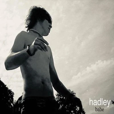 Babe 專輯 Hadley