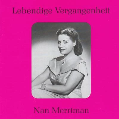 Lebendige Vergangenheit - Nan Merriman 專輯 Nan Merriman