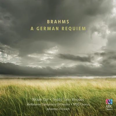 Brahms: A German Requiem 專輯 Melbourne Symphony Orchestra