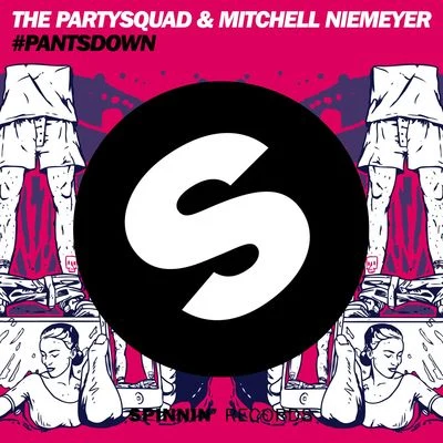 #Pantsdown (Radio Edit) 專輯 The Partysquad