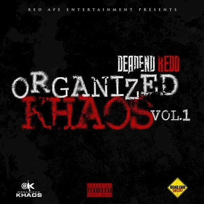 Organized Khaos, Vol. 1 专辑 Junebug Ghetto/103 Quo/Deadend Redd/OMB Bloodbath