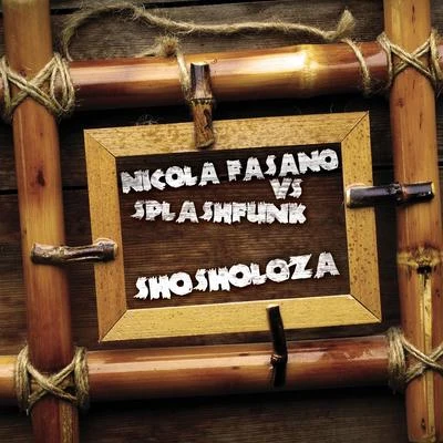 Shosholoza 专辑 Nicola Fasano