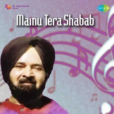 Mainu Tera Shabab 专辑 Asa Singh Mastana/Surinder Shinda