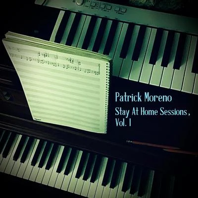 Stay at Home Sessions, Vol. 1 专辑 Patrick Moreno/Brieuc