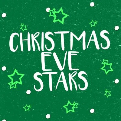 Christmas Eve Stars 專輯 We Wish You A Merry Christmas/Magic Time/Christmas Eve Carols Academy