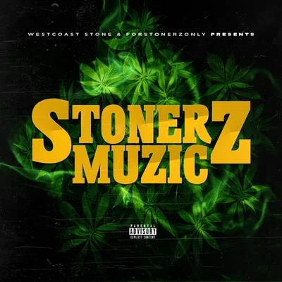 Stonerz Muzic 專輯 Westcoast Stone