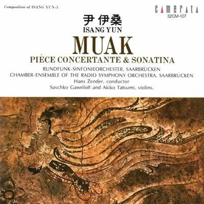 Isang Yun: Muak - Pièce concertante 專輯 Rundfunk-Sinfonieorchester Saarbrücken/Hans Zender/Ursula Holliger